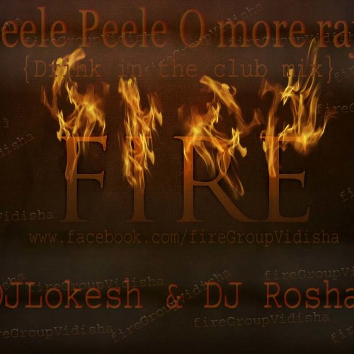 ภาพปกอัลบั้มเพลง Peele peele O more raja (drink in the club mix) DJLokesh & DJ Roshan Vidisha