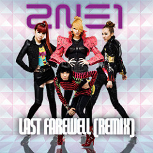 ภาพปกอัลบั้มเพลง 2NE1 - Last Farewell