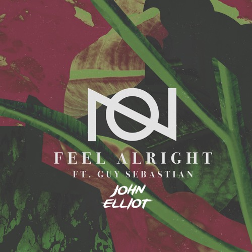 ภาพปกอัลบั้มเพลง Oliver Nelson Ft. Guy Sebastian - Feel Alright (John Elliot Remix)