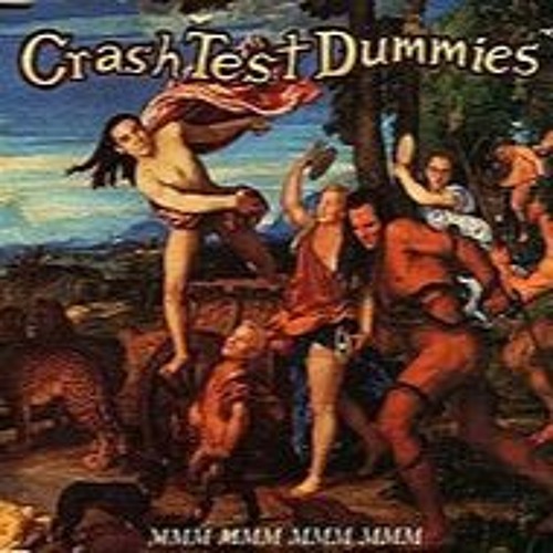 ภาพปกอัลบั้มเพลง CRASH TEST DUMMIES - Mmm Mmm Mmm (Dj Nobody Re Edit)