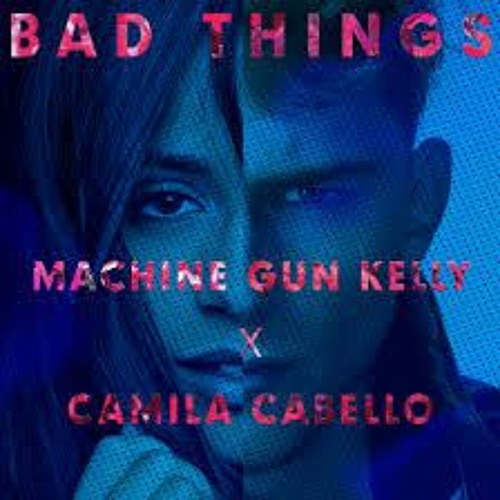 ภาพปกอัลบั้มเพลง Machine Gun Kelly Ft Camila Cabello - Bad Things (Azz Flanger Mix)