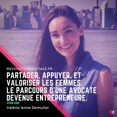 ภาพปกอัลบั้มเพลง 16. Valérie-Anne Demulier (She for S.H.E) Partager appuyer et valoriser les Femmes. Le parcours d'une avocate devenue entrepreneure.