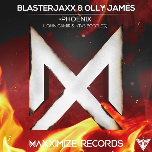 ภาพปกอัลบั้มเพลง Blasterjaxx & Olly James - Phoenix (JOHN CAMIR & KTVS Bootleg)