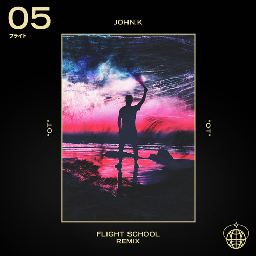 ภาพปกอัลบั้มเพลง John K - OT (Flight School Remix)