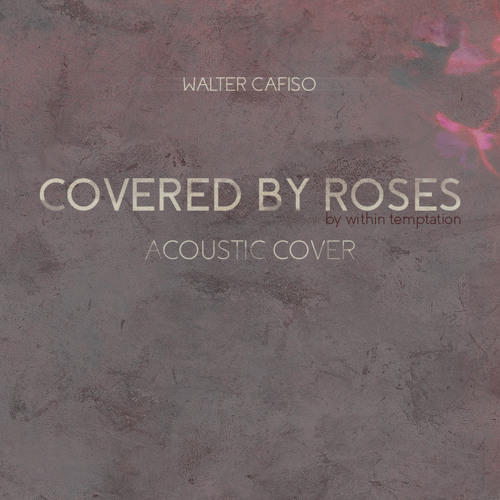 ภาพปกอัลบั้มเพลง Within Temptation - Covered By Roses (acoustic cover)