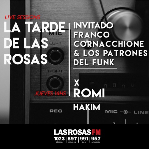 ภาพปกอัลบั้มเพลง La Tarde de Las Rosas Live Sessions Franco Cornacchione y Los Patrones del Funk 08.02.18