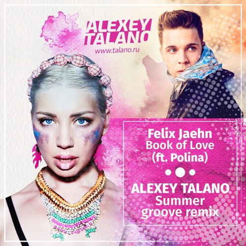 ภาพปกอัลบั้มเพลง Felix Jaehn - Book of Love (ft. Polina) (Alexey Talano Summer Groove mix)