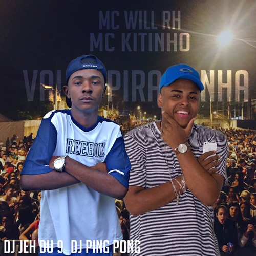 ภาพปกอัลบั้มเพลง MC WIIL RH e MC KITINHO -VAI PIRANHA ( DJ JEH DU 9 - DJ PING PONG e RH PROD )