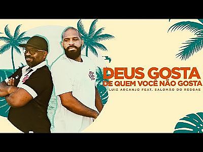 ภาพปกอัลบั้มเพลง df7e798 DEUS GOSTA DE QUEM VOCÊ NÃO GOSTA - Luiz Arcanjo feat. Salomão do Reggae(MP3 160K)
