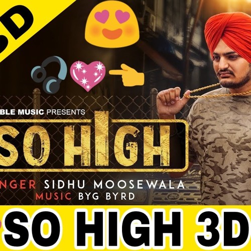 ภาพปกอัลบั้มเพลง So High 3d Song Sidhu Moosewala New punjabi song 2018 So high 3d song