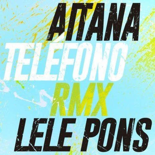ภาพปกอัลบั้มเพลง Aitana x Lele Pons - Telefono Remix