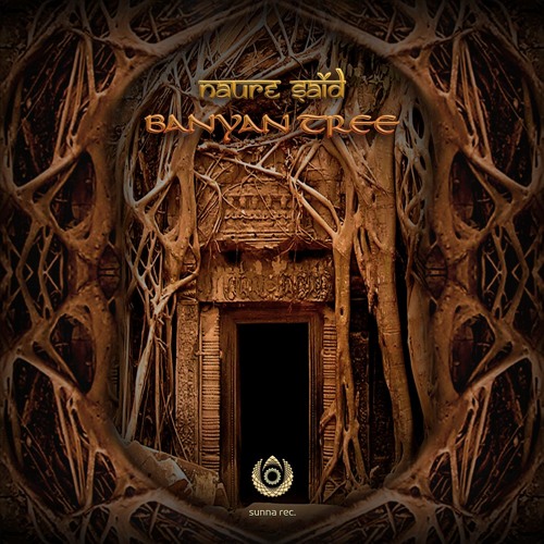ภาพปกอัลบั้มเพลง NaureSaïd - Banyan Tree (Sunna Records New EP release 21 12 2018)