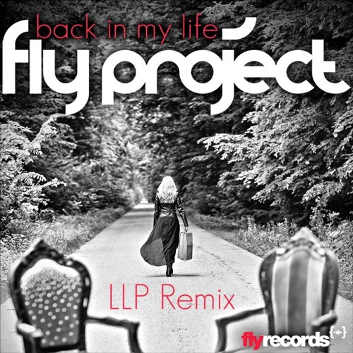 ภาพปกอัลบั้มเพลง FLY PROJECT - Back In My Life (LLP Remix)