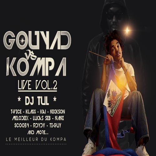 ภาพปกอัลบั้มเพลง Gouyad Vs Kompa Vol.2 DJ TUL Mix 2019