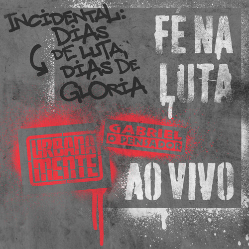 ภาพปกอัลบั้มเพลง Fé Na Luta (Incidental Dias De Luta Dias De Glória) (Ao Vivo)