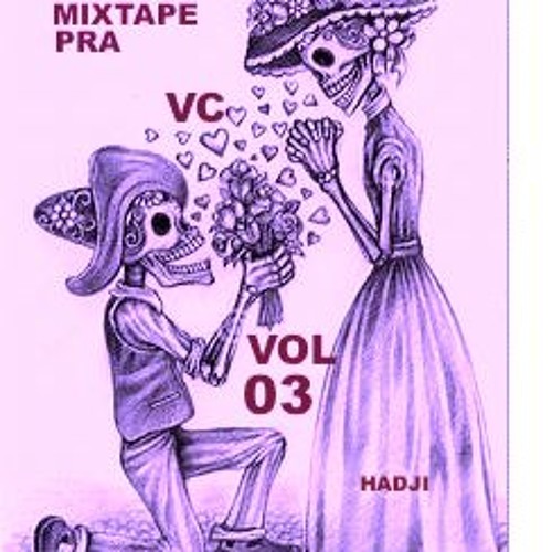 ภาพปกอัลบั้มเพลง MIXTAPE PRA VOCE VOL 03 !