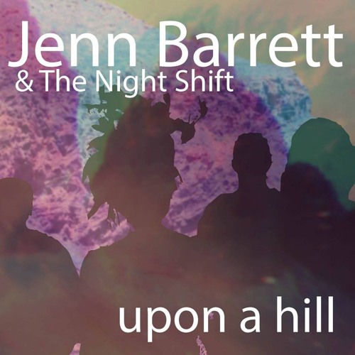 Jenn Barrett - Upon A Hill Album Launch - 11 4 19