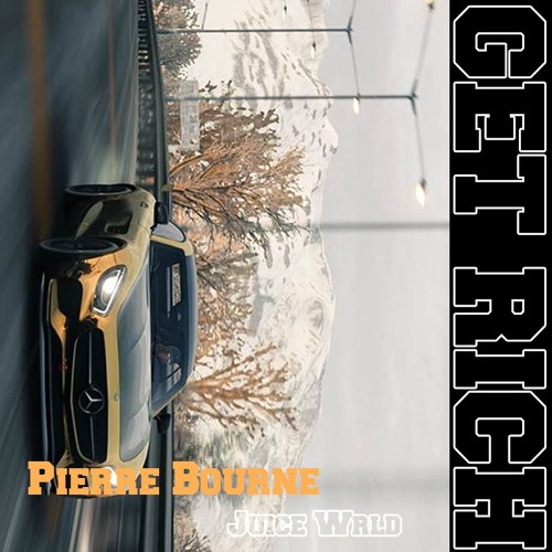 ภาพปกอัลบั้มเพลง Get Rich — Pierre Bourne X Juice Wrld Type Beat
