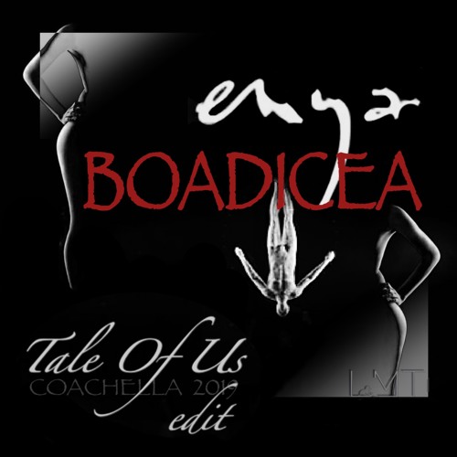 ภาพปกอัลบั้มเพลง Enya - BOADICEA (Tale of Us Edit) FREE DOWNLOAD