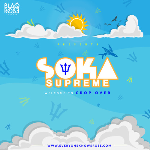ภาพปกอัลบั้มเพลง Blaqrose Supreme Presents Soka Supreme 2019 - Wee To Crop Over