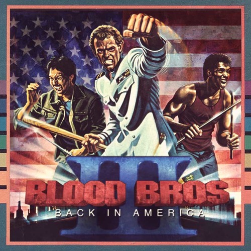 Blood Bros III Back In America