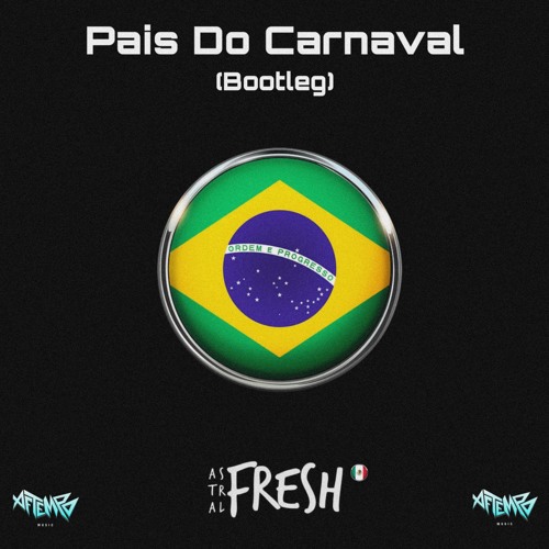 ภาพปกอัลบั้มเพลง Thales Dumbra Ft. Pira Pura - Pais Do Carnaval (Astral Fresh Bootleg) Descarga Libre