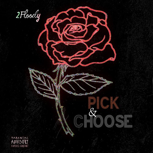 ภาพปกอัลบั้มเพลง Pick & Choose (prod. Fly Melodies)