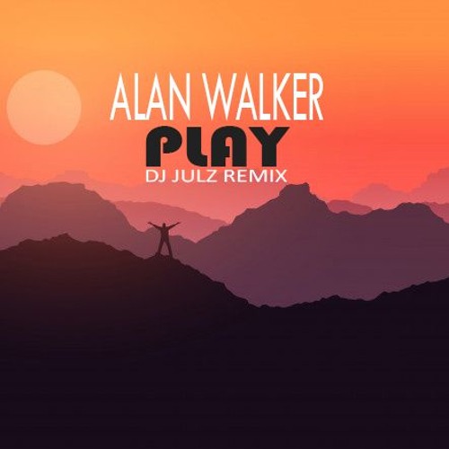 ภาพปกอัลบั้มเพลง Alan Walker - PLAY x DJ JULZ Moombahton Remix (ROOTZPRO.2019)