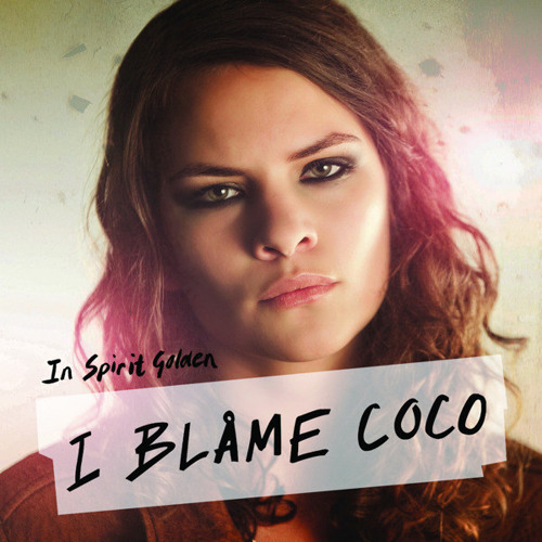 I Blame Coco - In Spirit Golden (The Slips RMX)