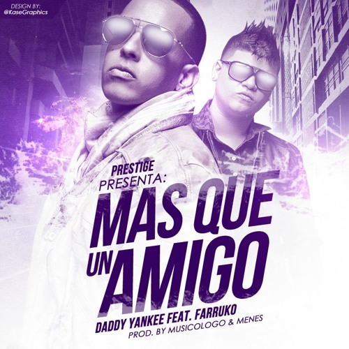 ภาพปกอัลบั้มเพลง Daddy Yankee Ft Farruko - Mas Que Un Amigo - Rymex XTD - Desde Pido Chiloé - Dj Mathyas Summer 2013