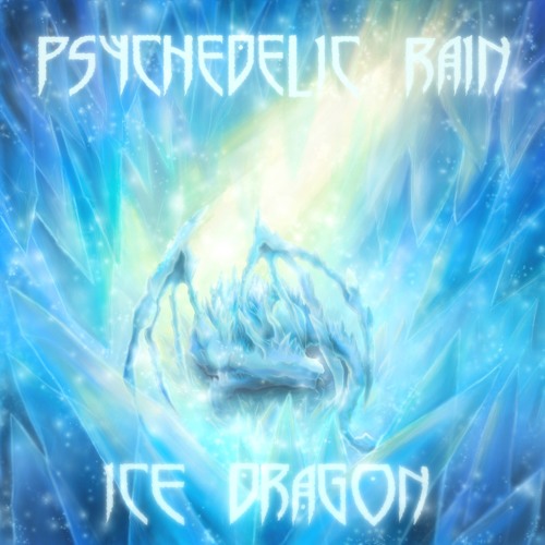 ภาพปกอัลบั้มเพลง psychedelic rain - ice dragon