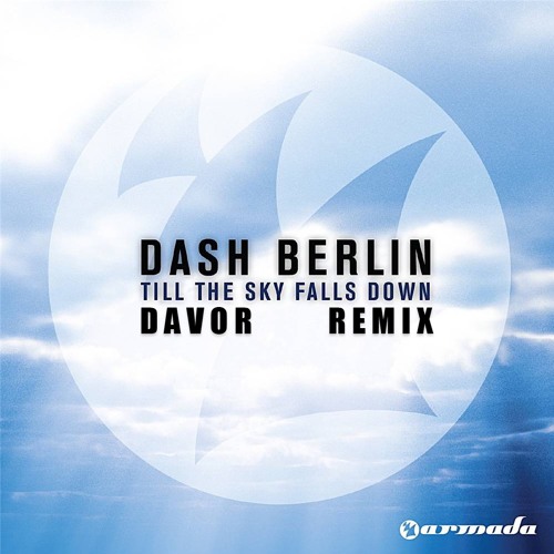 ภาพปกอัลบั้มเพลง Dash Berlin - Till The Sky Falls Down (DAVOR Remix) FREE DOWNLOAD
