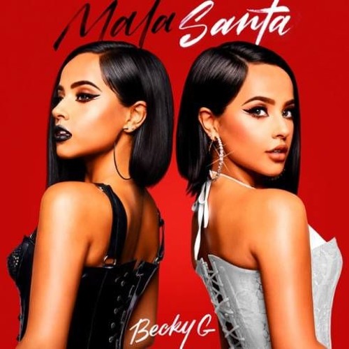 ภาพปกอัลบั้มเพลง Becky G - Mala Santa ( Dj VenuM Remix 2019 )