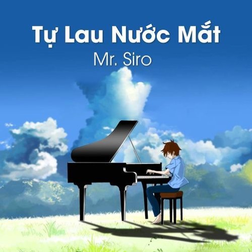 ภาพปกอัลบั้มเพลง Tự Lau Nước Mắt - Mr Siro
