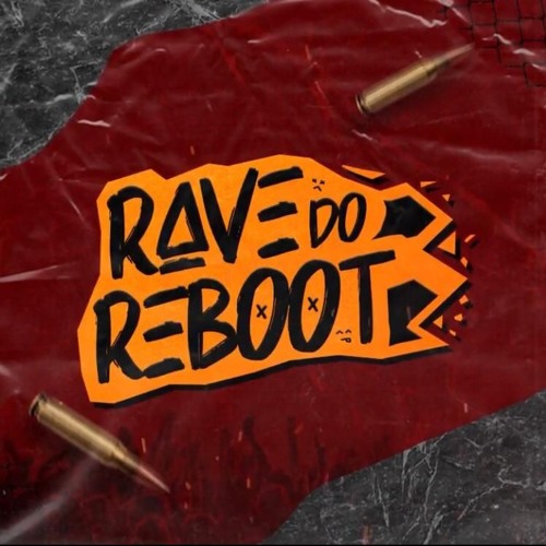 ภาพปกอัลบั้มเพลง RAVE DO REBOOT 1 - MC GP Teteu Levin E Kevin O Chris (Autoral)