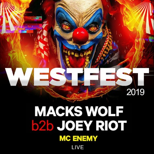 ภาพปกอัลบั้มเพลง Macks Wolf B2B Joey Riot with MC Enemy Westfest 2019 (Live)