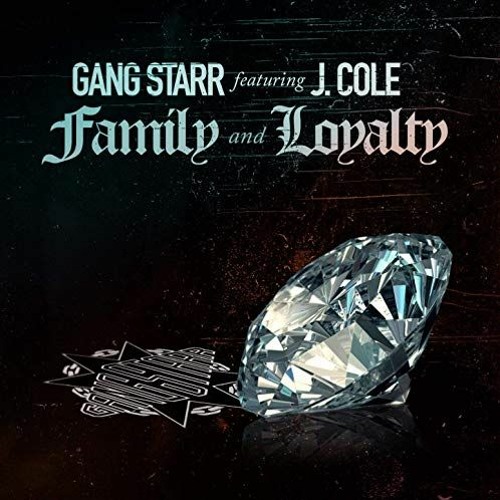 ภาพปกอัลบั้มเพลง Gang Starr - Family and Loyalty (feat. J.Cole)(Inst.) (Cover)