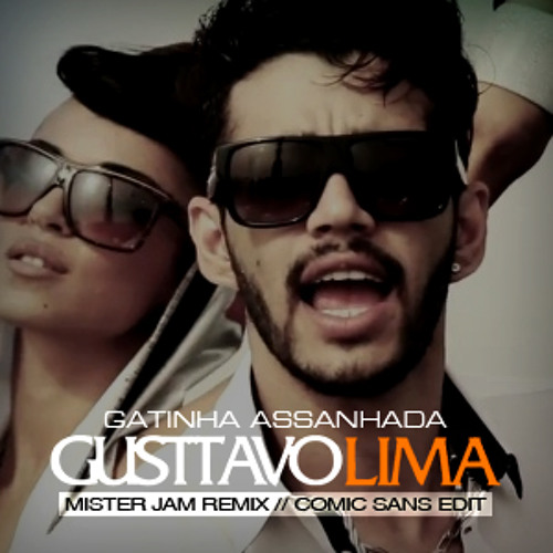 ภาพปกอัลบั้มเพลง Gusttavo Lima - Gatinha Assanhada (Mister Jam Remix) EXTENDED