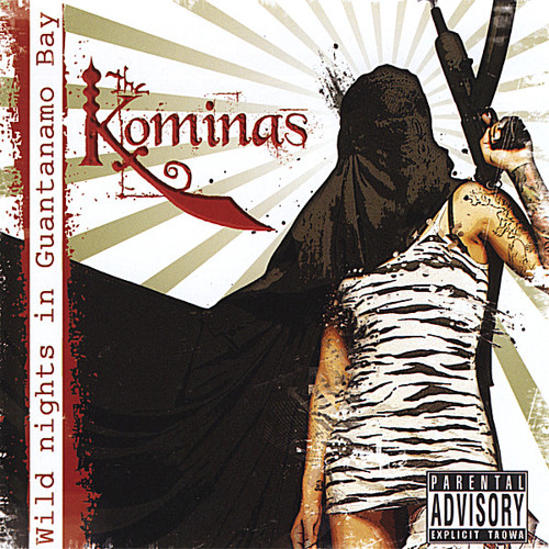 ภาพปกอัลบั้มเพลง The Kominas - Wild Nights in Guantanamo Bay - 08 Blow S t Up