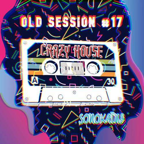 ภาพปกอัลบั้มเพลง OLD SESSION 17 Crazy House 26 11 12