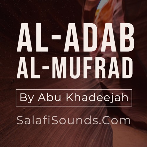 ภาพปกอัลบั้มเพลง Lesson 68 Controlling Anger Through Patience Al Adab Al Mufrad by Abu Khadeejah