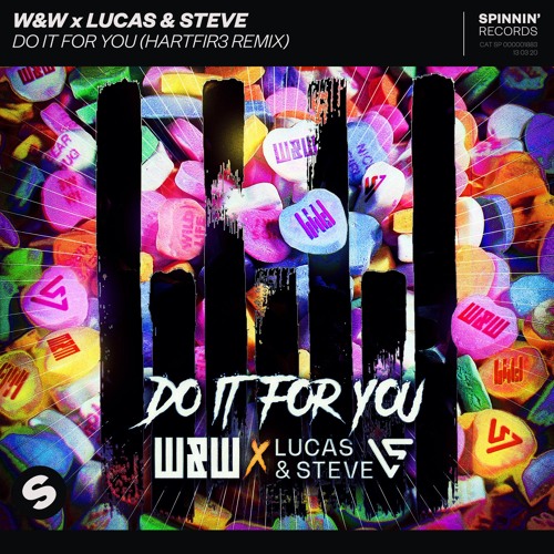 ภาพปกอัลบั้มเพลง W&W x Lucas & Steve - Do It For You (HARTFIR3 Remix) Remix Contest Winner