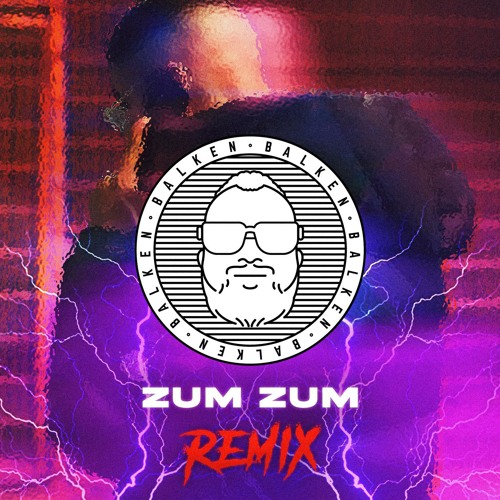 ภาพปกอัลบั้มเพลง Zum Zum - Balken Remix