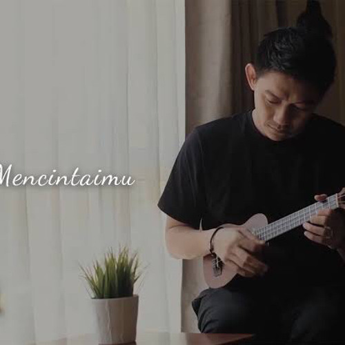ภาพปกอัลบั้มเพลง Untuk Mencintaimu - Seventeen (Ukulele version by Ifan Seventeen)