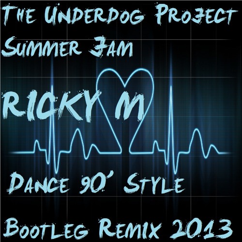 ภาพปกอัลบั้มเพลง The Underdog Project - Summer Jam (Ricky M Dance 90' Style Bootleg Remix 2013) RADIO EDIT