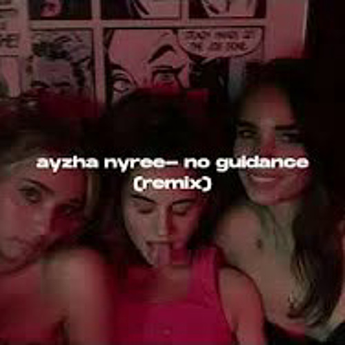 ภาพปกอัลบั้มเพลง ayzha nyree- no guidance remix (s l o w e d r e v e r b)