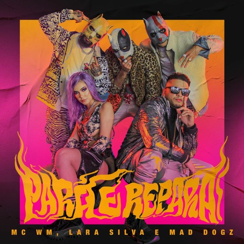 ภาพปกอัลบั้มเพลง MC WM - Para E Repara Feat. Mad Dogz E Lara SIlva (EvandrooMiix Remix)