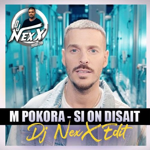 ภาพปกอัลบั้มเพลง M Pokora - Si On Disait (Dj NexX Kompa Edit)