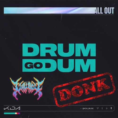 ภาพปกอัลบั้มเพลง K DA - DRUM GO DUM (feat. Aluna Wolftyla & Bekuh BOOM) Vau Boy DONK EDIT