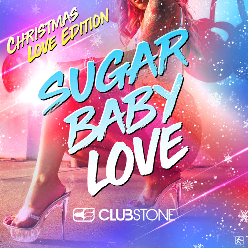 ภาพปกอัลบั้มเพลง Clubstone - Sugar Baby Love (Christmas Love Edition)